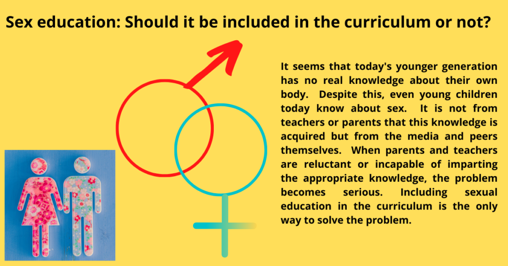 Sex education: Should it be included in the curriculum or not?